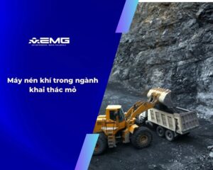 Máy nén khí cho ngành khai thác mỏ