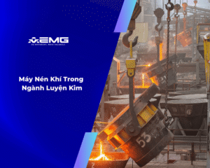 Máy Nén Khí Trong Ngành Luyện Kim