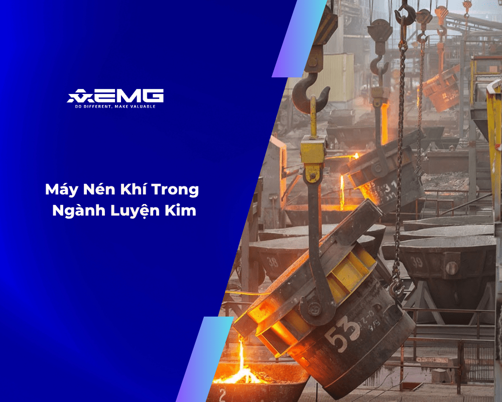 Máy Nén Khí Trong Ngành Luyện Kim