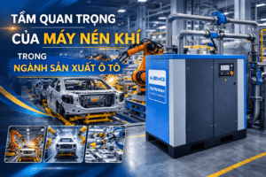 Tầm Quan Trọng Của Máy Nén khí Trong Ngành Sản Xuất Ô tô