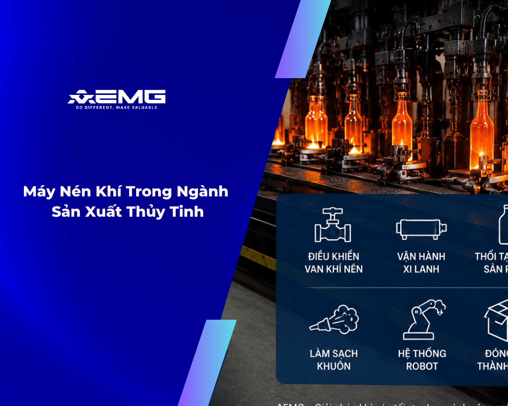 Máy Nén Khí Trong Ngành Sản Xuất Thủy Tinh