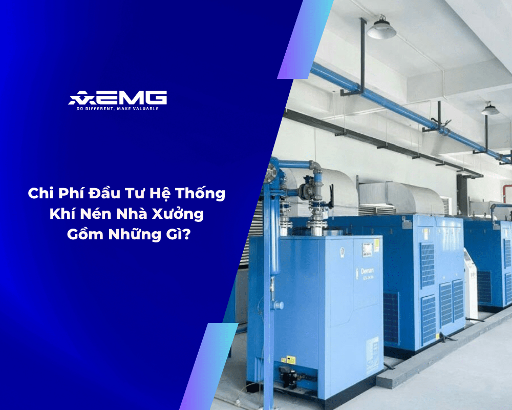 Chi Phí Đầu Tư Hệ Thống Khí Nén