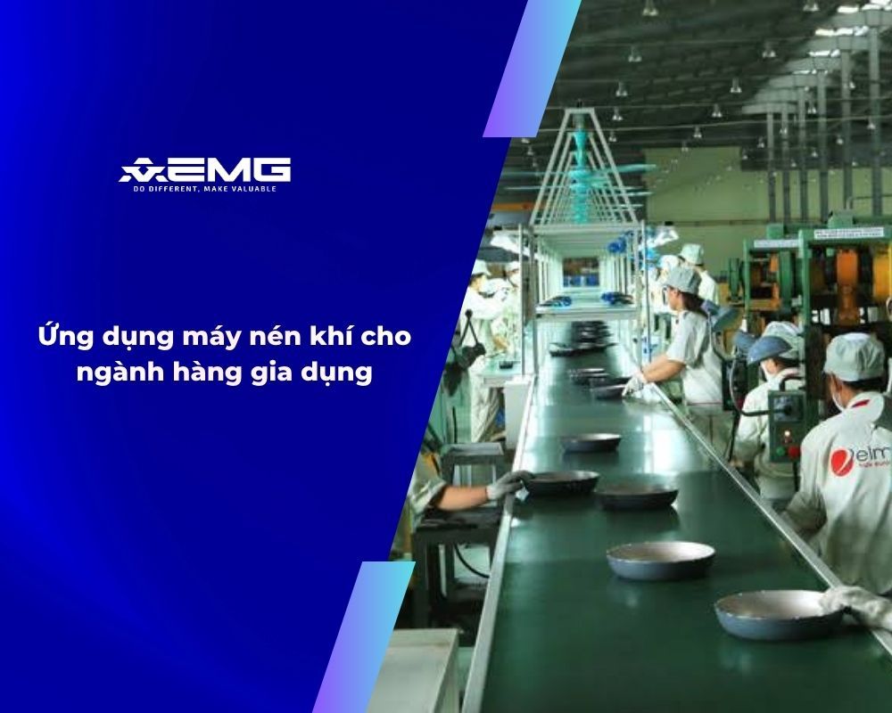 Ứng dụng máy nén khí cho ngành hàng gia dụng